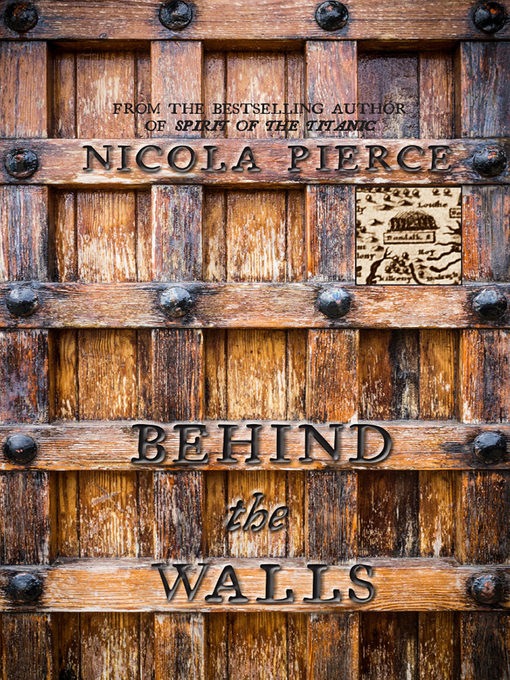 Title details for Behind the Walls by Nicola Pierce - Available